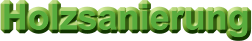 Holzsanierung